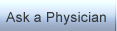 Ask a Physician